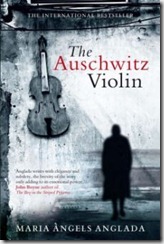 THE AUSCHWITZ VIOLIN - Maria Angels Anglada