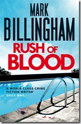 RUSH OF BLOOD - Mark Billingham