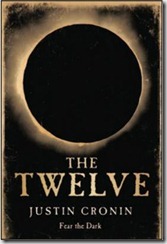 THE TWELVE - Justin Cronin