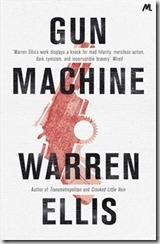 GUN MACHINE - Warren Ellis