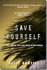 SAVE YOURSELF - Kelly Braffet