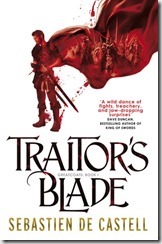 TRAITOR'S BLADE - Sebastien de Castell